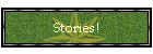 Stories!