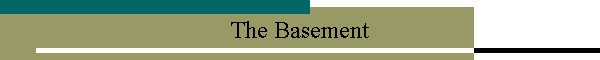 The Basement