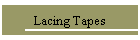 Lacing Tapes