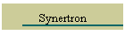 Synertron